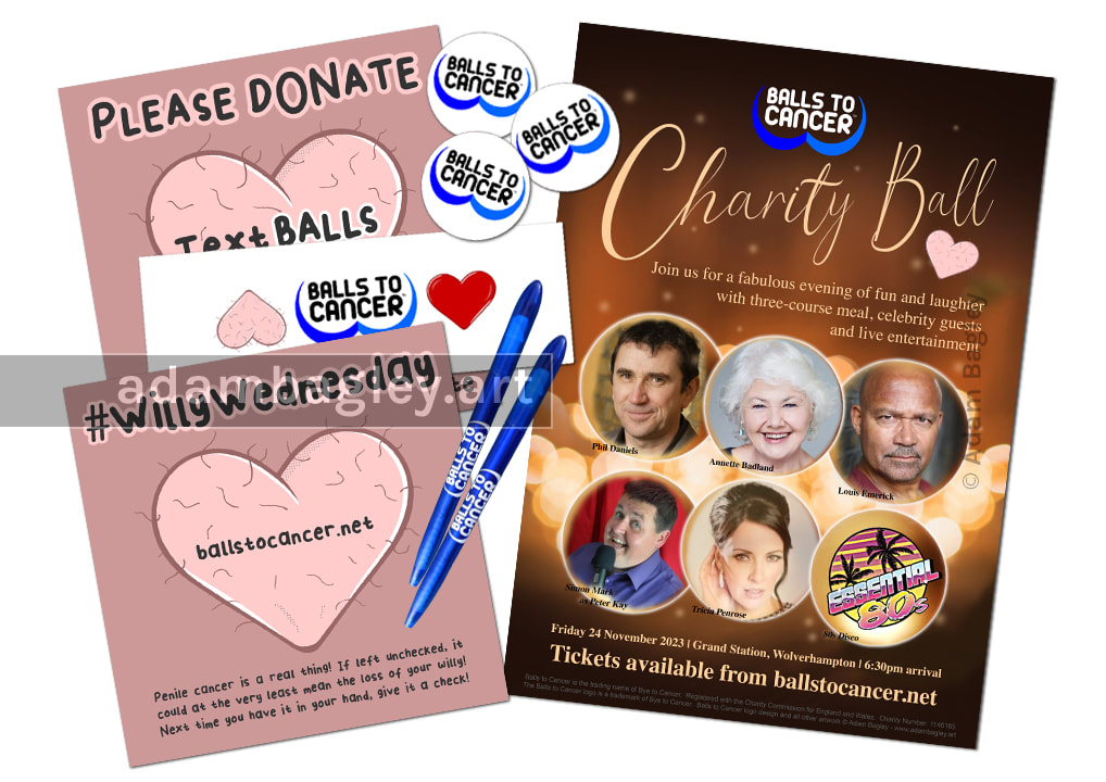 This is an image of a variety of promotional material created for the Balls to Cancer registered charity. Part of a range designed by artist Adam Bagley, they relay health and wellbeing information, advice and support by way of graphic design, typography, digital illustration and mixed media collage.